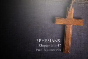 Ephesians 3v14-17