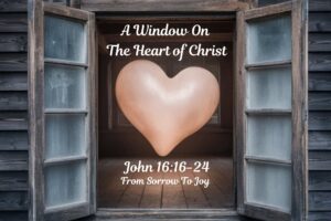 John 16v16-24