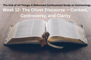 Eschatology study 12