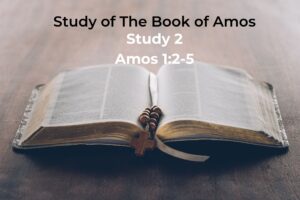 Amos study 2 ch1v2-5