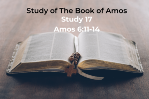 Amos study 17 chapter 6v11-14